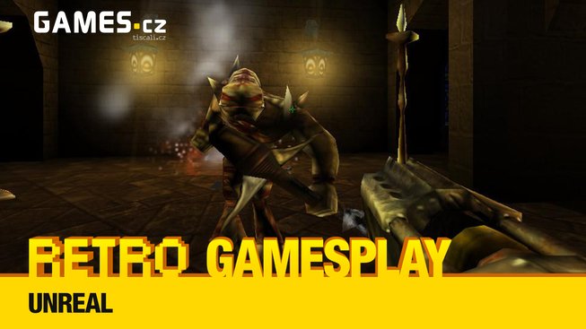 Retro GamesPlay – hrajeme první Unreal