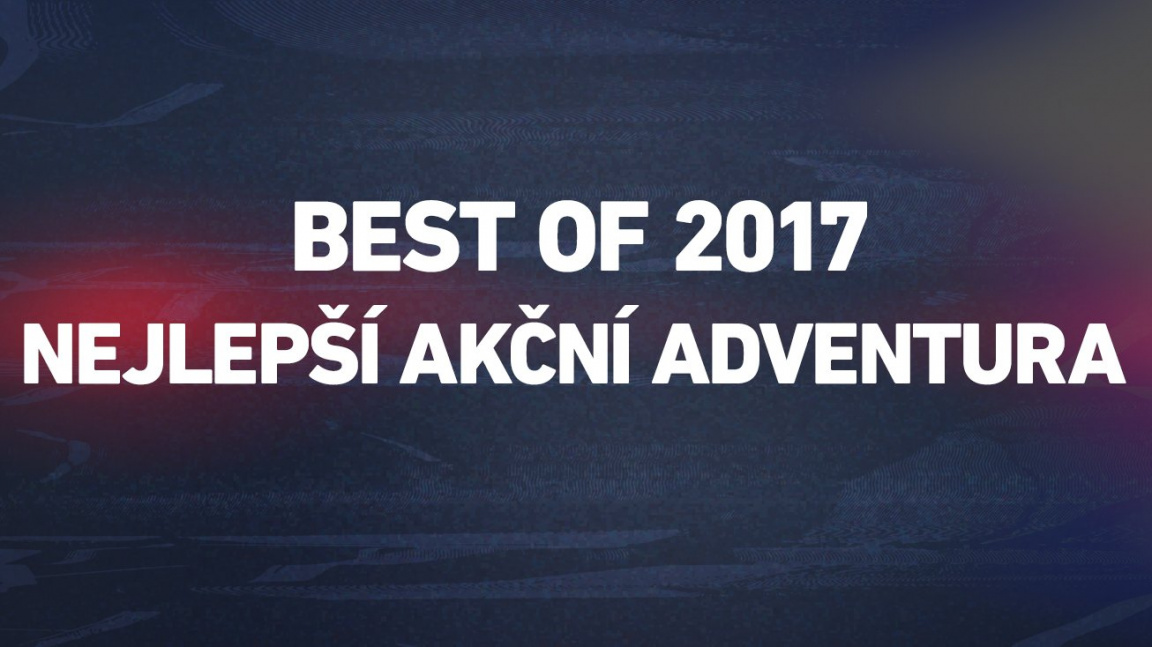 Best of 2017: nejlepší akční adventura