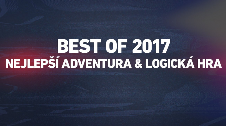 Best of 2017: nejlepší adventura / logická hra