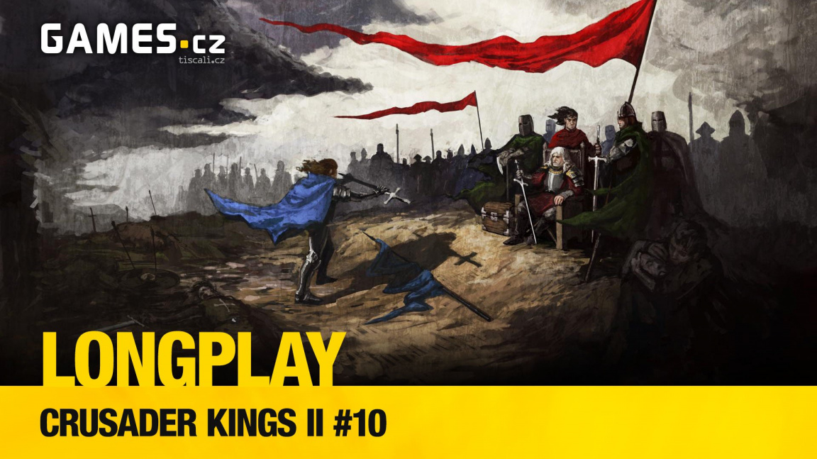 LongPlay – Crusader Kings II #10: Konec první řady