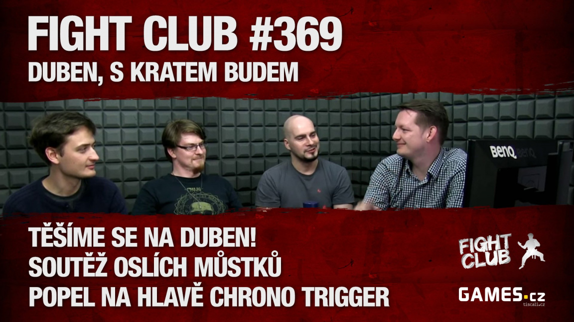 Fight Club #369 – Duben, s Kratem budem
