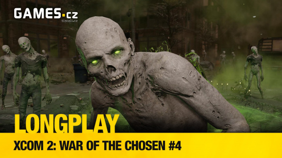 LongPlay - XCOM 2: War of the Chosen #4: umíráme s Lukášem & Šárkou