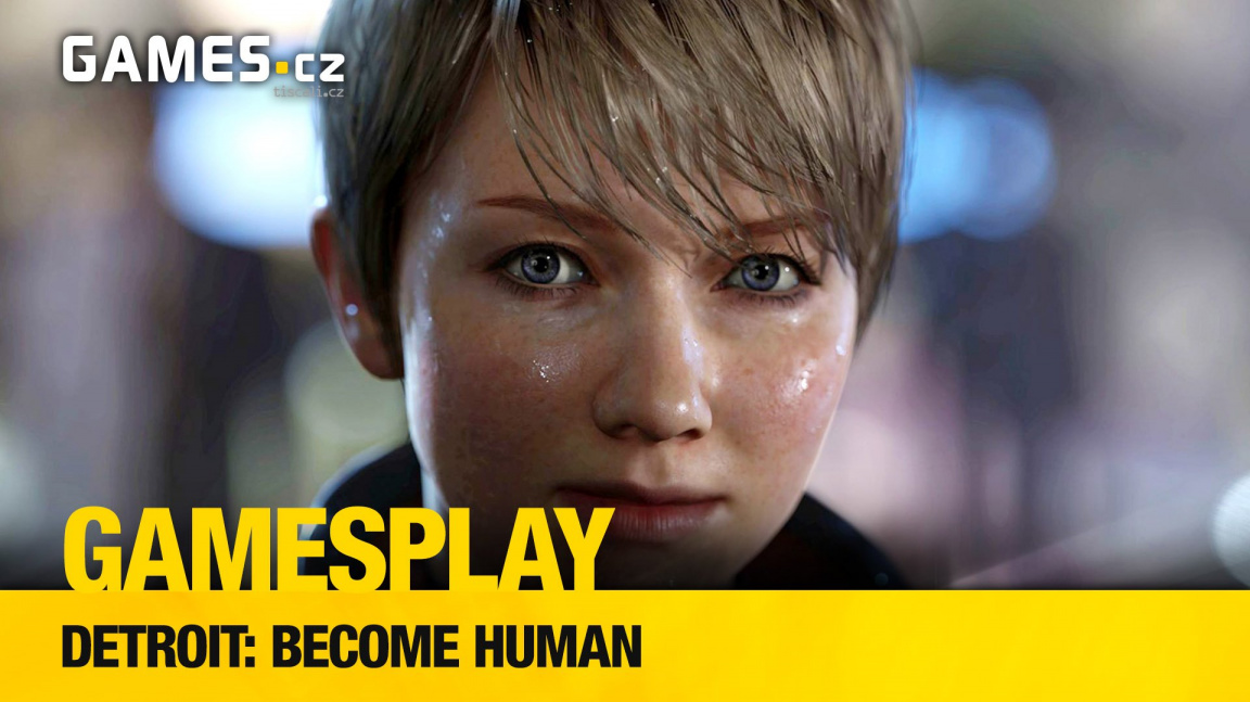 GamesPlay - hrajeme sci-fi adventuru Detroit: Become Human
