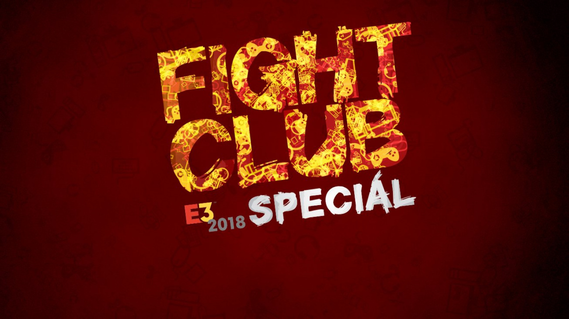 Sledujte druhý E3 Fight Club Speciál plný vzácných hostů