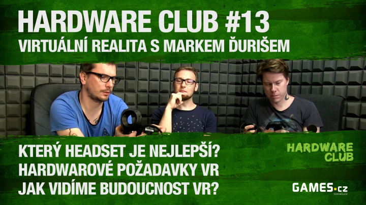 Hardware Club #13: Virtuální realita s Markem Ďurišem