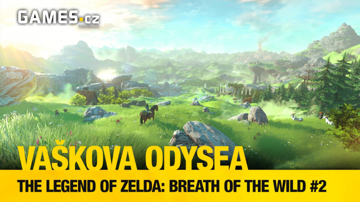 Vaškova odysea - The Legend of Zelda: Breath of the Wild #2