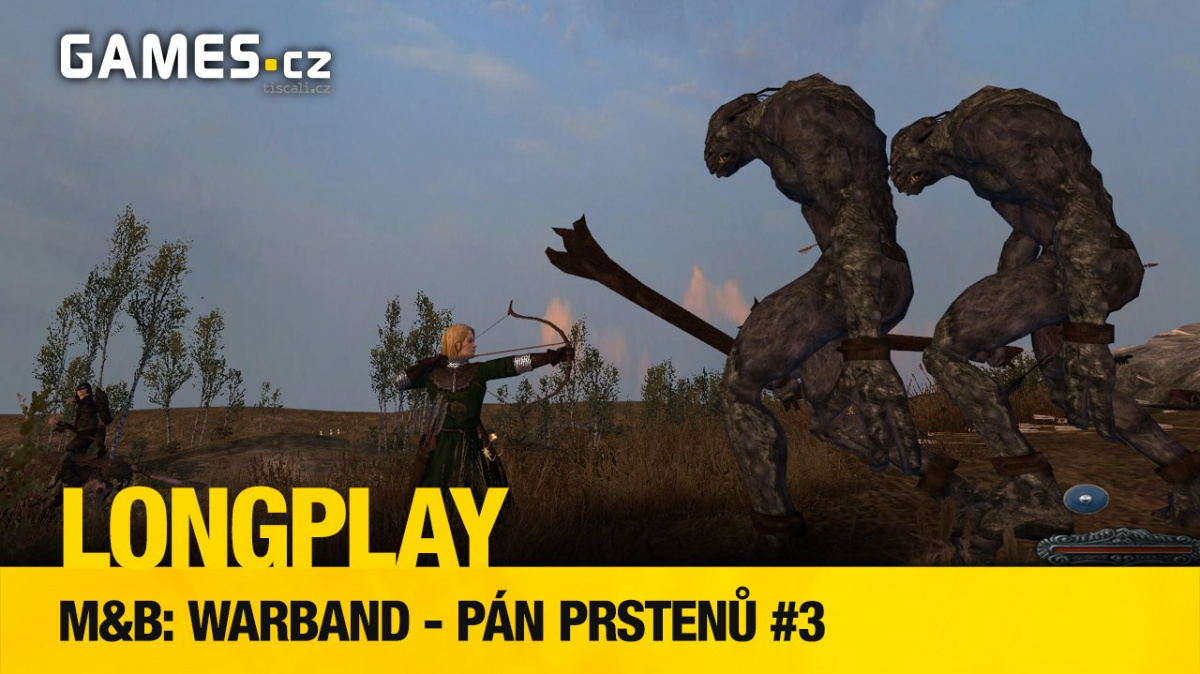 LongPlay – Warband – Pán prstenů #3: Válka o Prsten začala