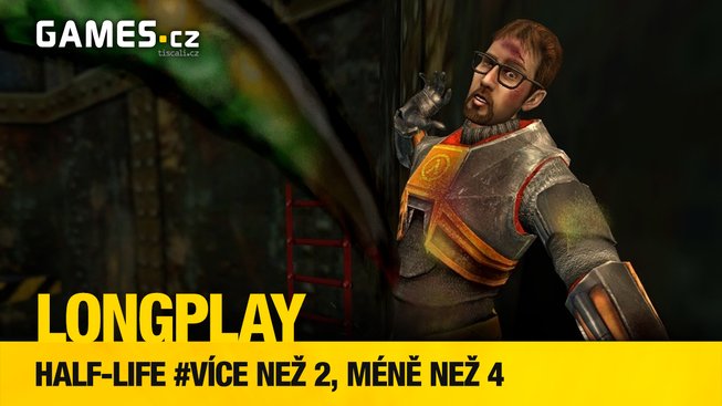 LongPlay - Half-Life #více než dva, méně než čtyři