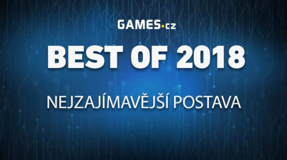 Best of 2018: Nejzajímavější postava