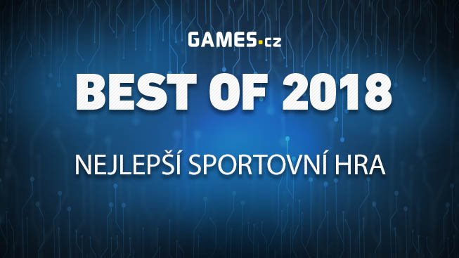 Best of 2018: Nejlepší sportovní hra