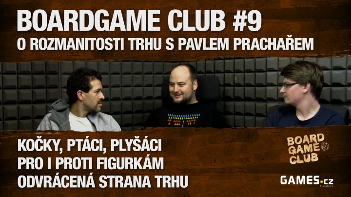 BoardGame Club #9: O rozmanitosti českého trhu s Pavlem „Pogem“ Prachařem