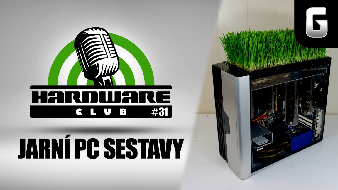 Hardware Club #31: Stavíme herní PC (jarní aktualizace)