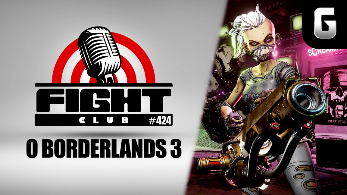 Sledujte Fight Club #424 o Borderlands 3