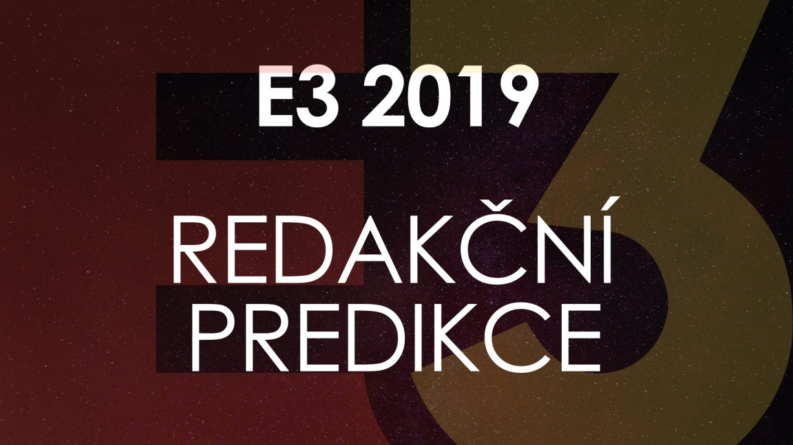 E3 2019: Redakční predikce