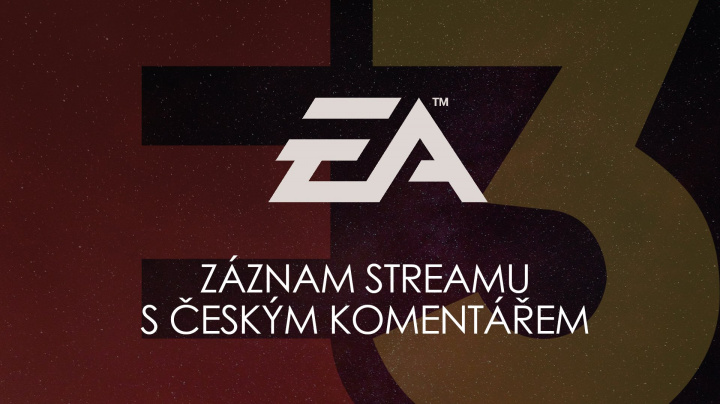 Sledujte s námi „E3 tiskovou konferenci" EA Play