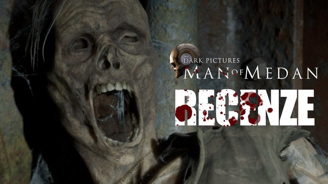 The Dark Pictures: Man of Medan - recenze hororu od tvůrců Until Dawn