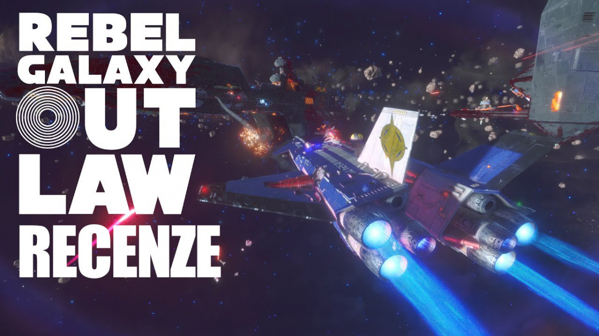 Rebel Galaxy Outlaw – recenze