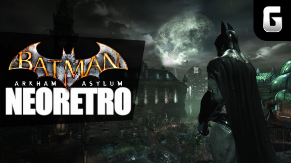 NeoRetro – hrajeme Batman: Arkham Asylum