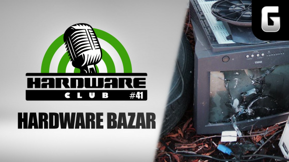 Hardware Club #41 o bazarovém hardware