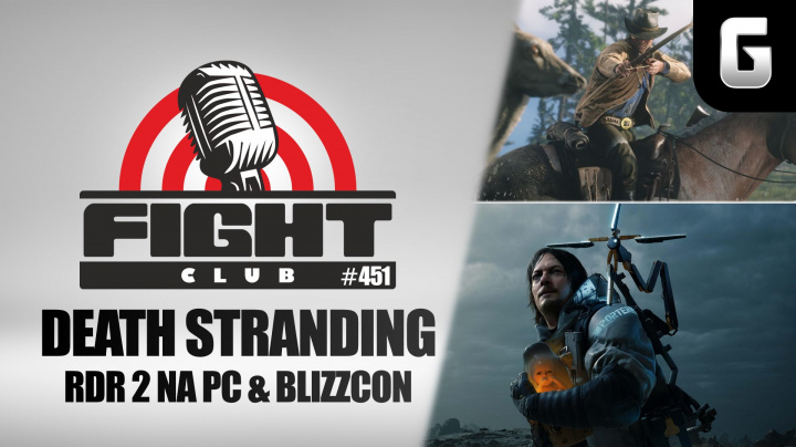 Sledujte Fight Club #451 o Death Stranding, Red Dead Redemption 2 na PC a BlizzConu