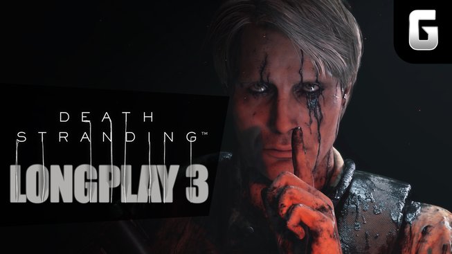 LongPlay – ukazujeme pokročilejší části Death Stranding