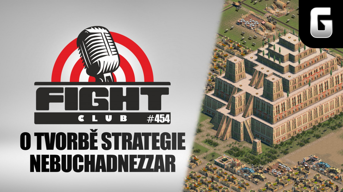 Sledujte Fight Club #454 o české strategii Nebuchadnezzar. Dnes výjimečně na Facebooku