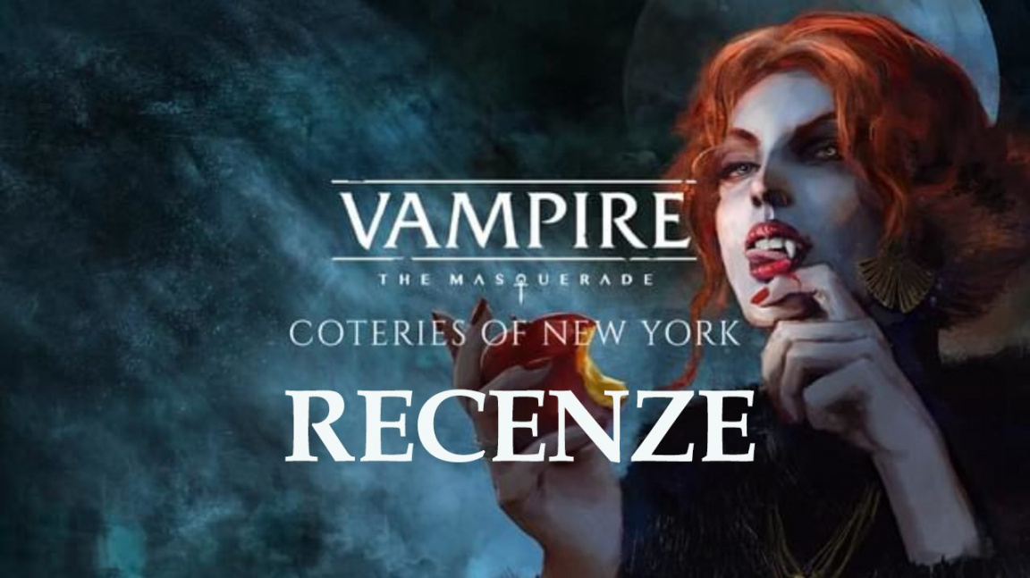 Vampire: The Masquerade – Coteries of New York – recenze