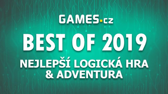 Best of 2019: Nejlepší logická hra & adventura