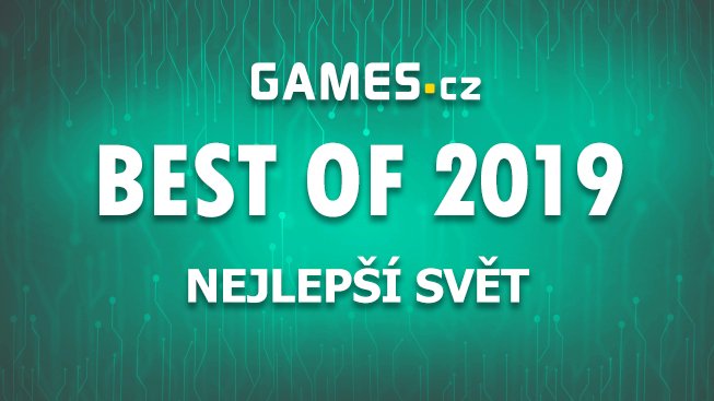 Best of 2019: Nejlepší svět