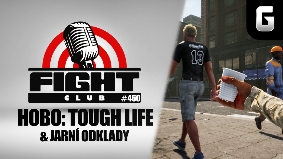 Sledujte Fight Club #460 s vývojářem Hobo: Tough Life