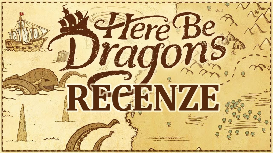 Here Be Dragons – recenze