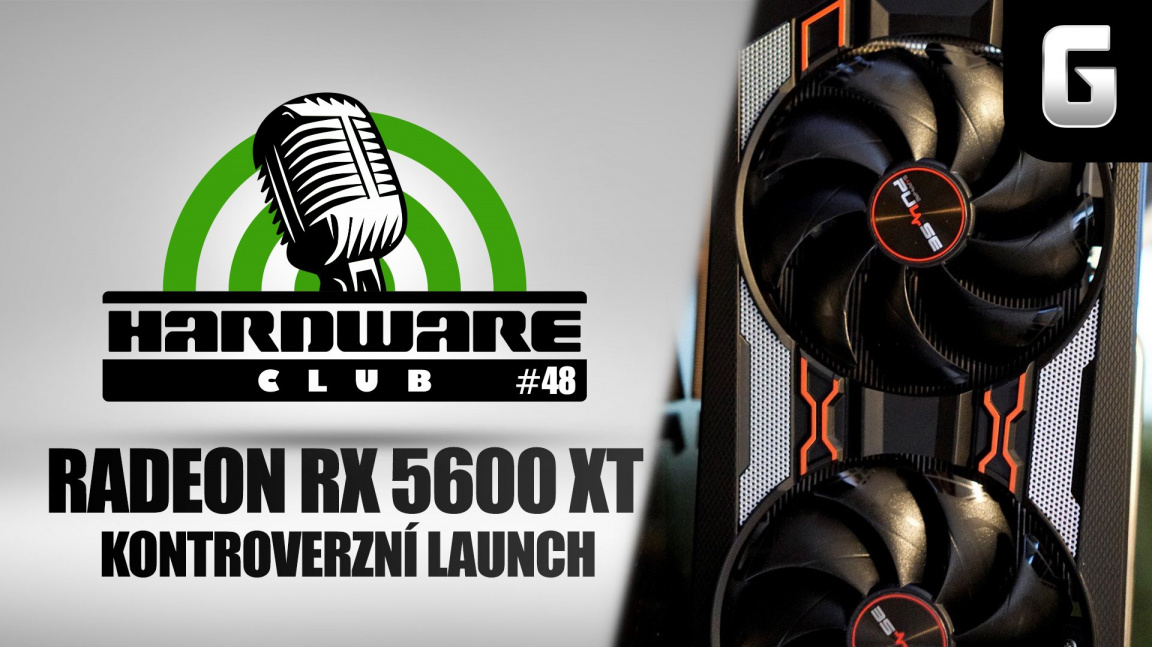 Sledujte od 16:00 Hardware Club #48: Zpackané vydání Radeonu RX 5600 XT