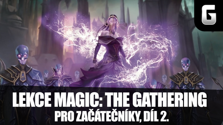 Lekce Magic: The Gathering pro začátečníky, díl 2.