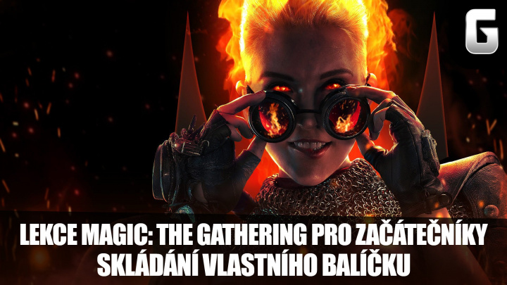 Lekce Magic: The Gathering pro začátečníky potřetí: Stavíme si balíček