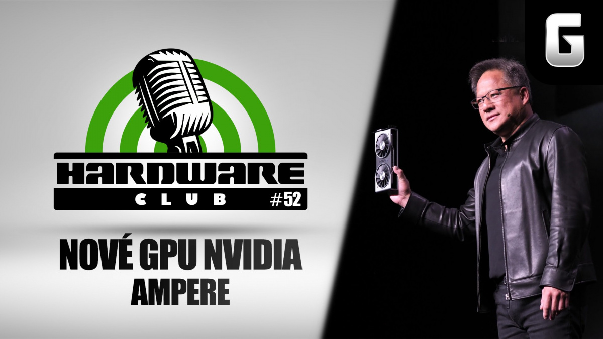 Hardware Club #52: Nové GPU Ampere od Nvidia
