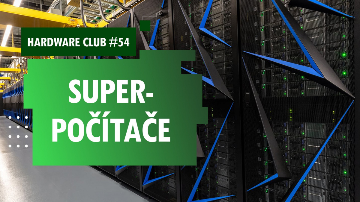 Hardware Club #54 o superpočítačích