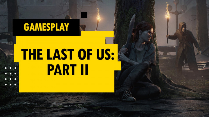 GamesPlay - The Last of Us: Part II