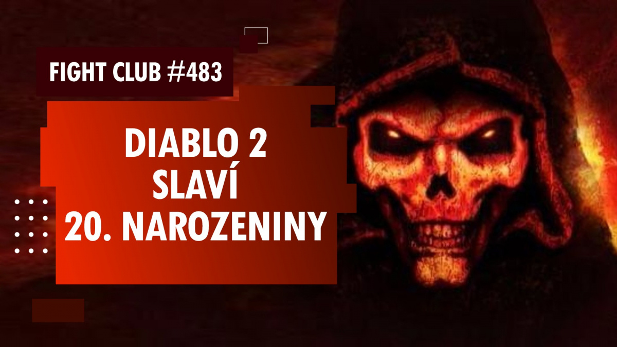 Fight Club #483: Výročí Diablo II a jeho následovníci