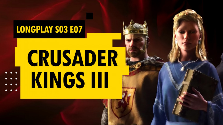 LongPlay Crusader Kings III #7: Konečně císařem