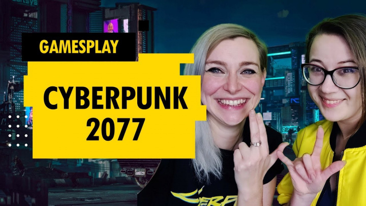 GamesPlay - Cyberpunk 2077 s Šárkou a Bětkou