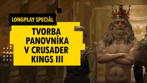 LongPlay Crusader Kings III Speciál: Hrátky v editoru