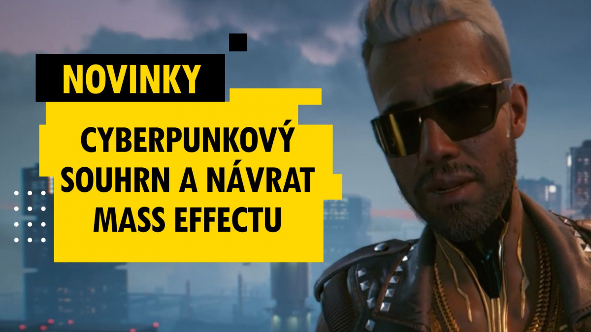 Cyberpunkový souhrn a návrat Mass Effectu - novinky 50. týdne