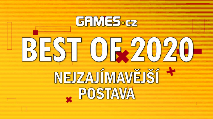 Best of 2020: Nejzajímavější postava