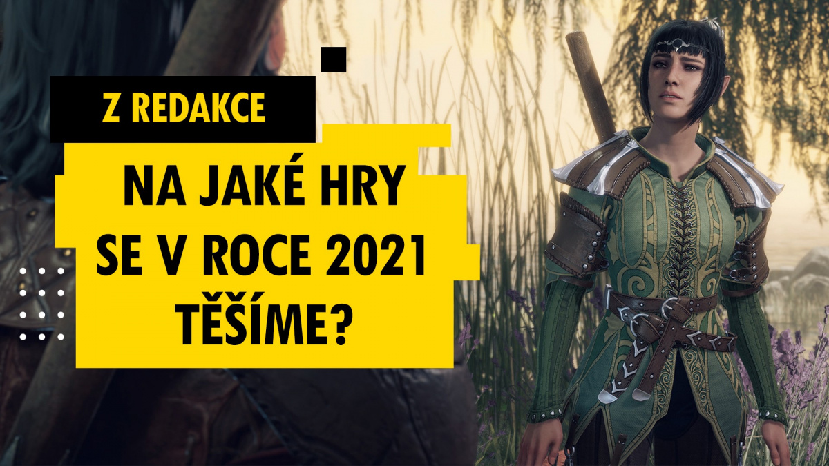 Co si v roce 2021 rozhodně chceme zahrát – redakční anketa