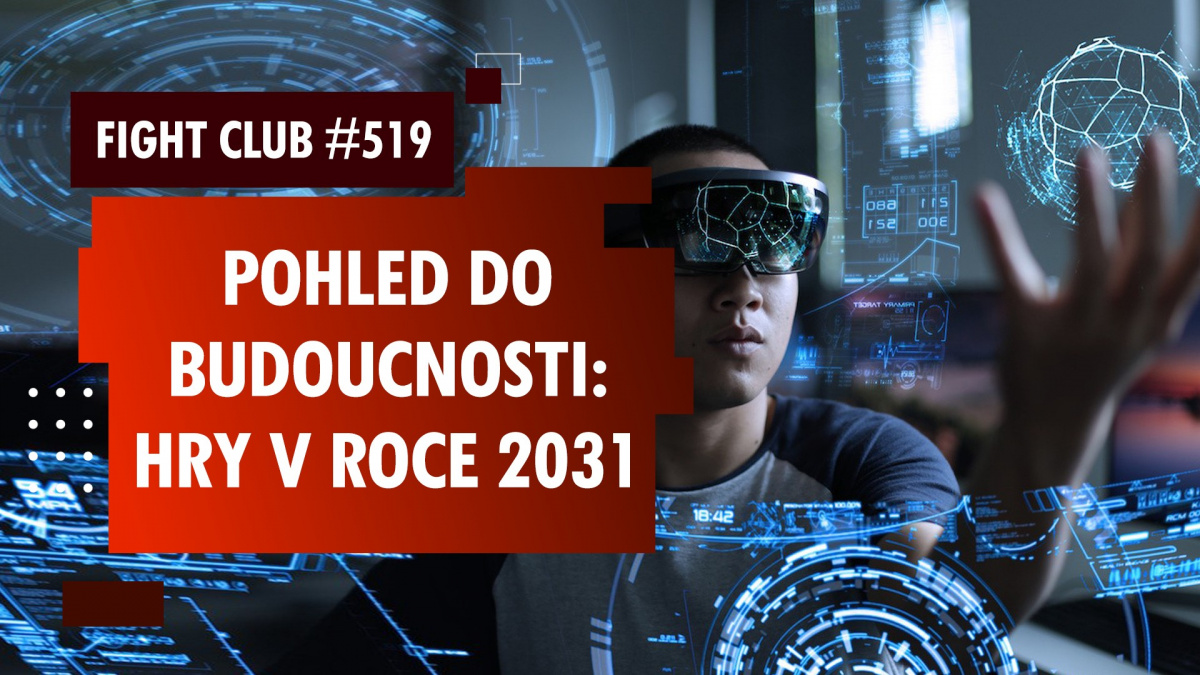 Sledujte Fight Club #519 o hrách v roce 2031
