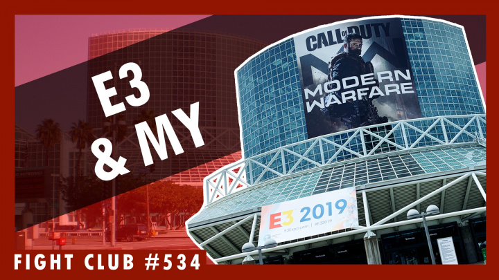 Fight Club #534: Naše vzpomínky a zážitky z minulých E3