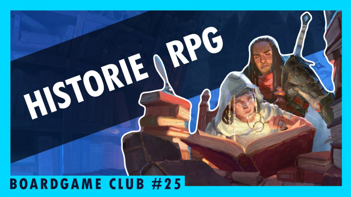 BoardGame Club #25 o historii, současné podobě a vlivu her na hrdiny