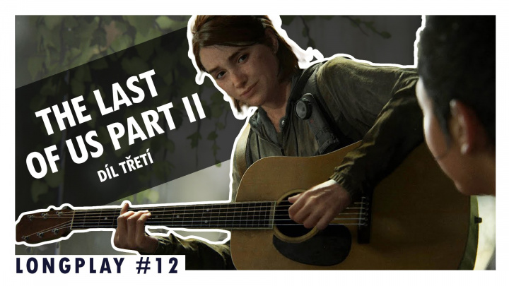LongPlay - The Last of Us dvanáctá epizoda