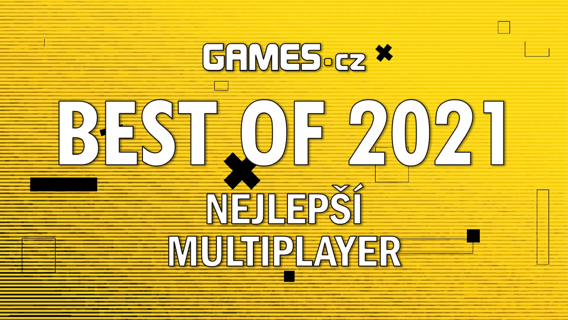 Best of 2021: Nejlepší multiplayer