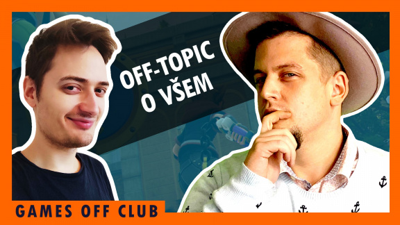 Nový podcast Games Off Club se nese ve znamení naprosté anarchie